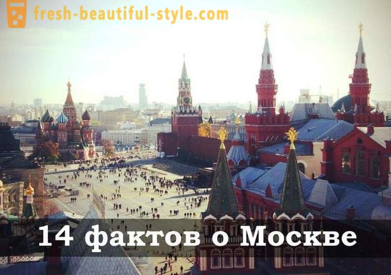 14 fapte despre Moscova